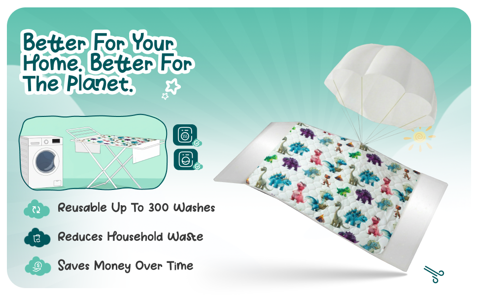 Better for your home, less waste: Reusable for up to 300 washes, so fewer disposable bed mats end up in the bin and you save money compared with buying disposables.