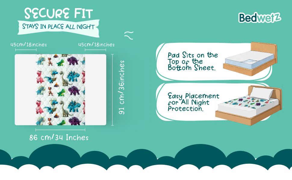 A secure fit that stays put all night: The 86 × 91 cm pad has 45 cm tuck-in wings on each side, which slip under the mattress and hold it in place however much your child moves.
